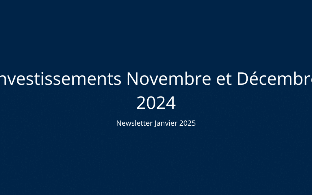 Mes investissements sur Novembre et Décembre 2024